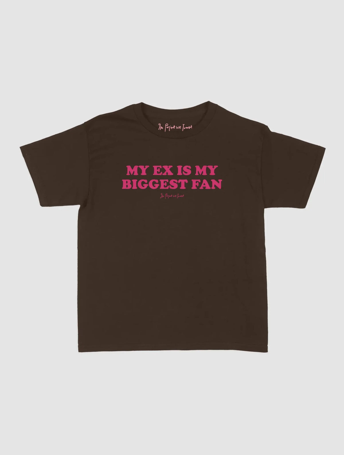 biggest fan baby tee - In Print We Trust