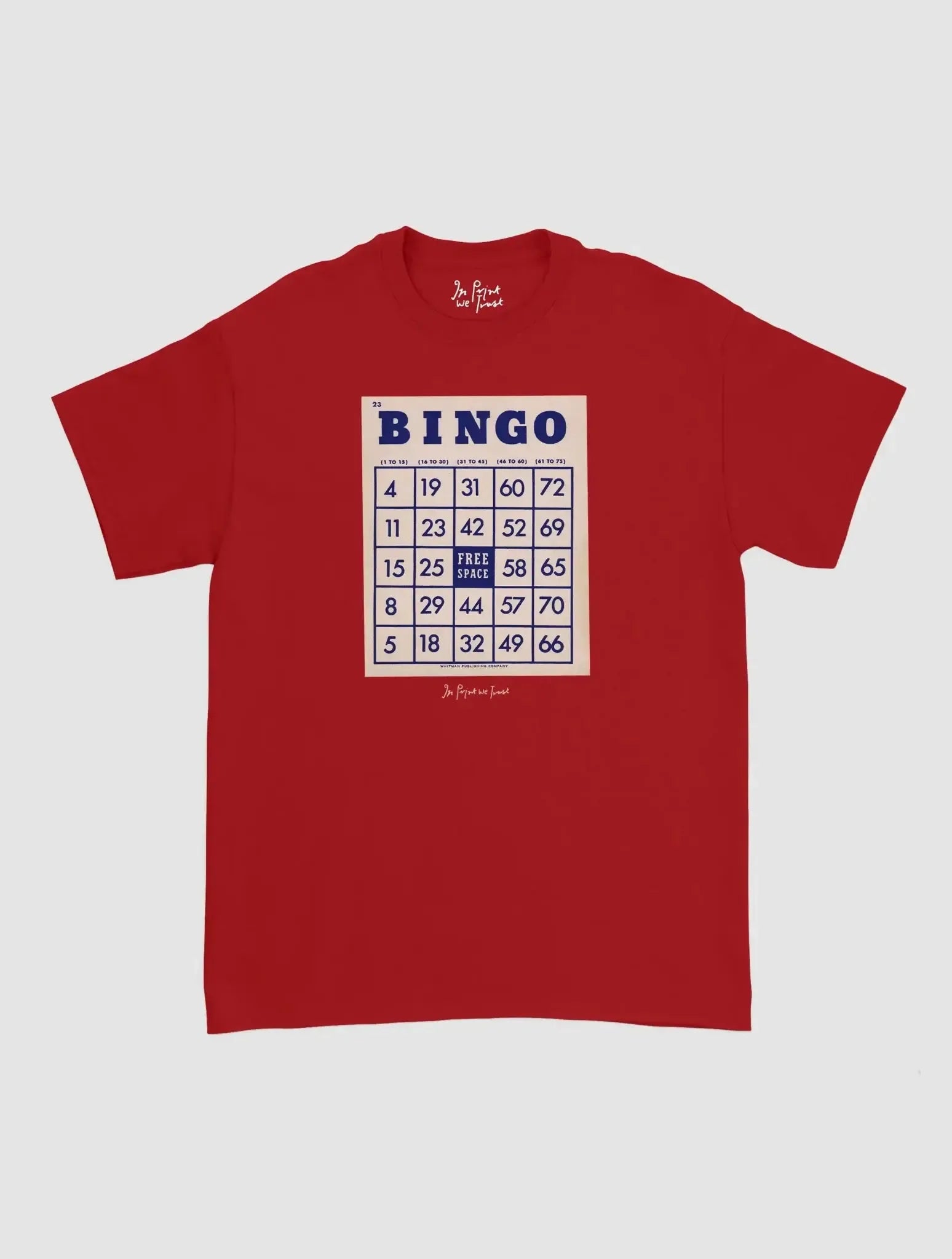bingo classic tee - In Print We Trust