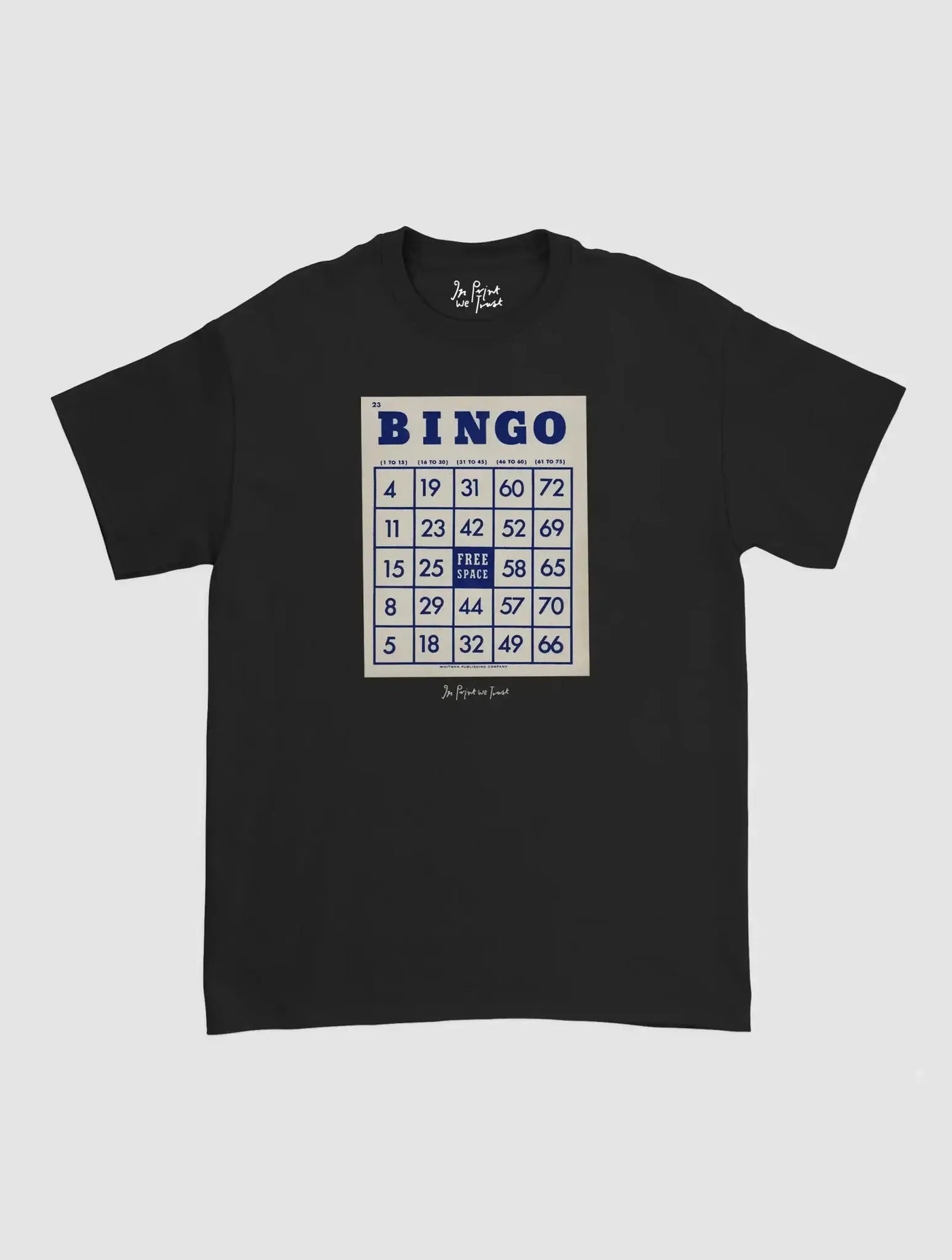 bingo classic tee - In Print We Trust