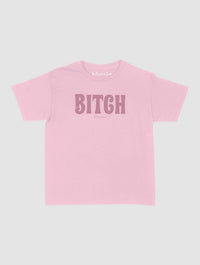 BITCH baby tee - In Print We Trust
