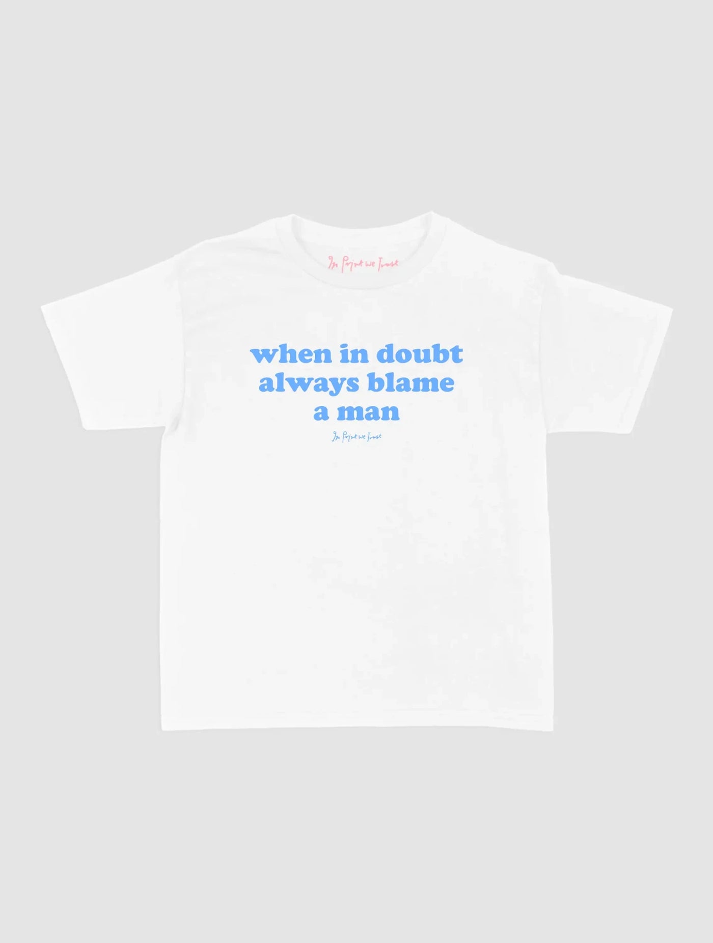 blame baby tee - In Print We Trust