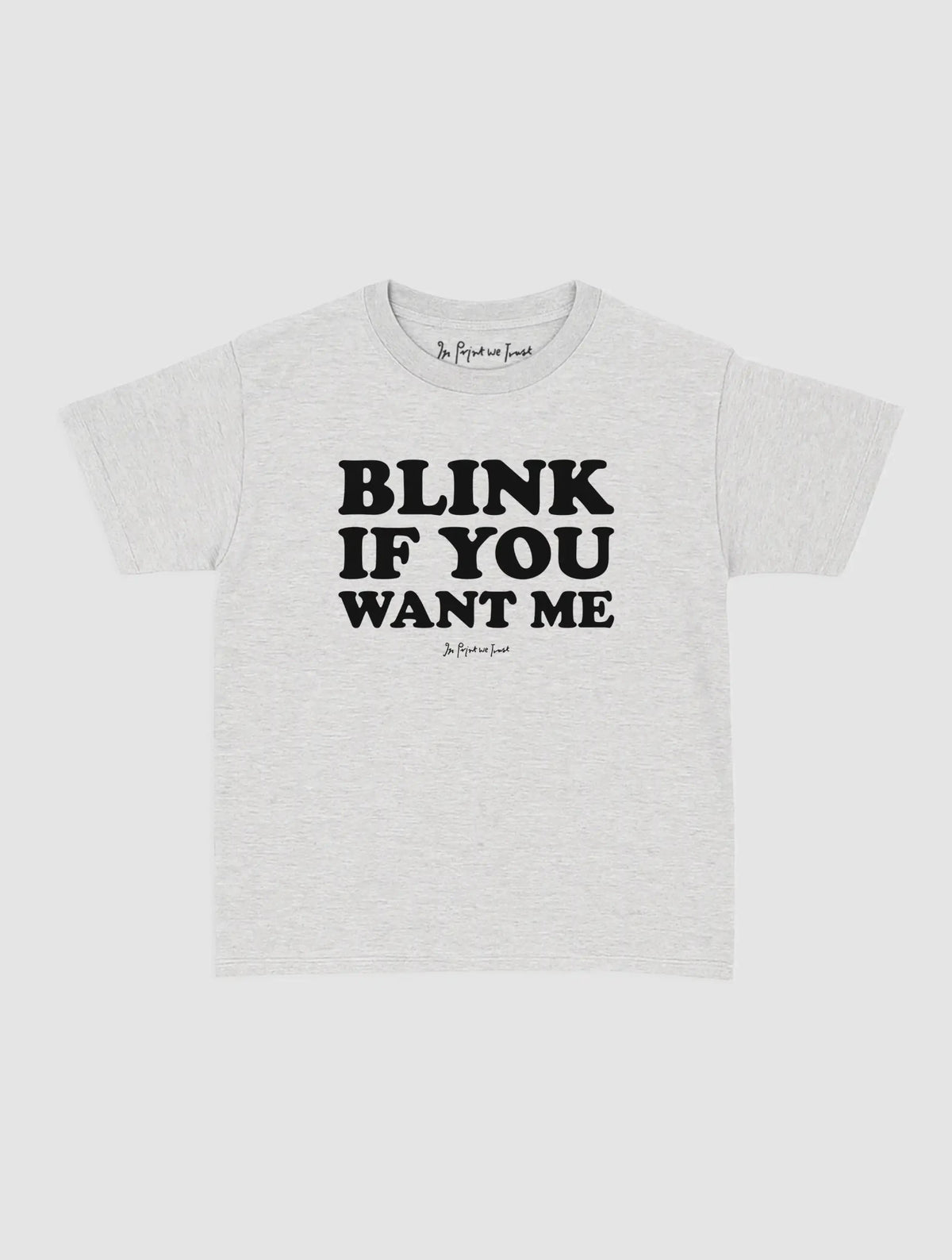 blink baby tee - In Print We Trust