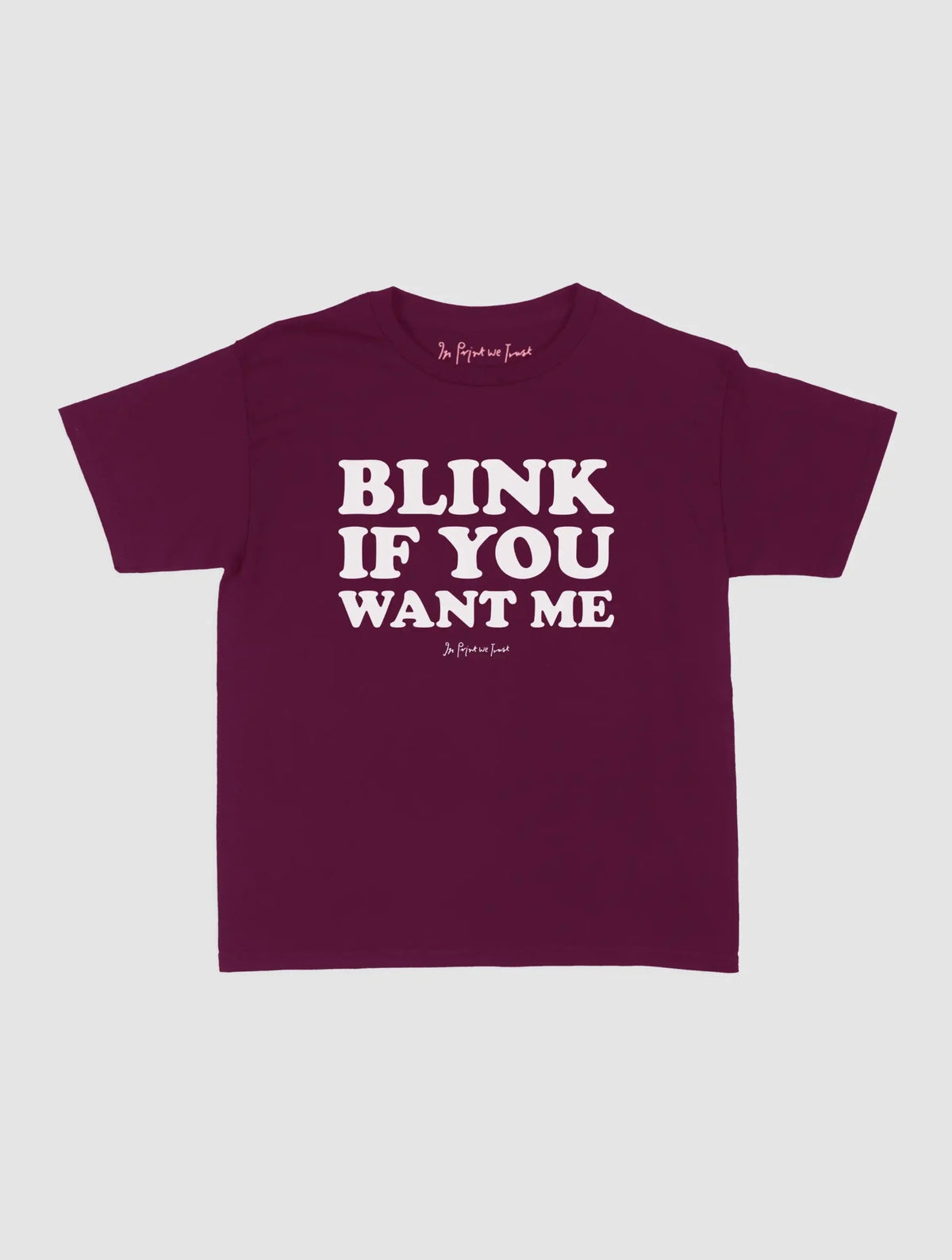 blink baby tee - In Print We Trust