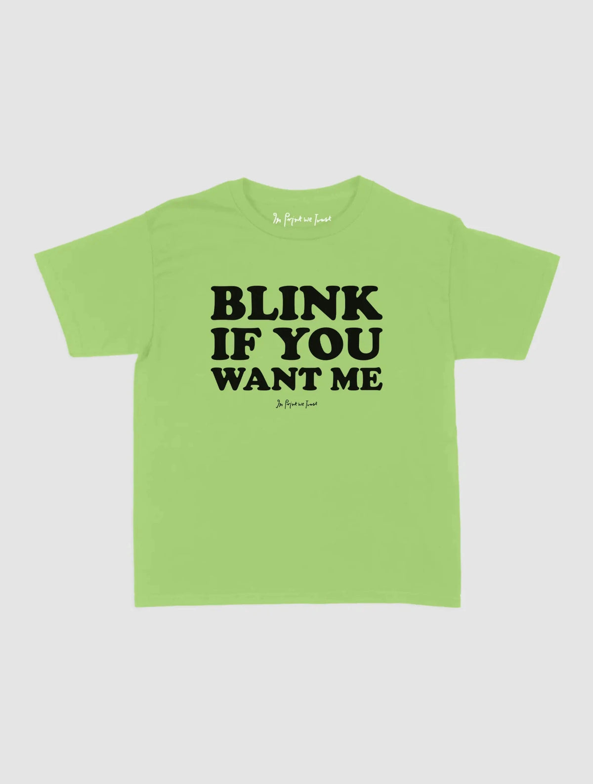 blink baby tee - In Print We Trust
