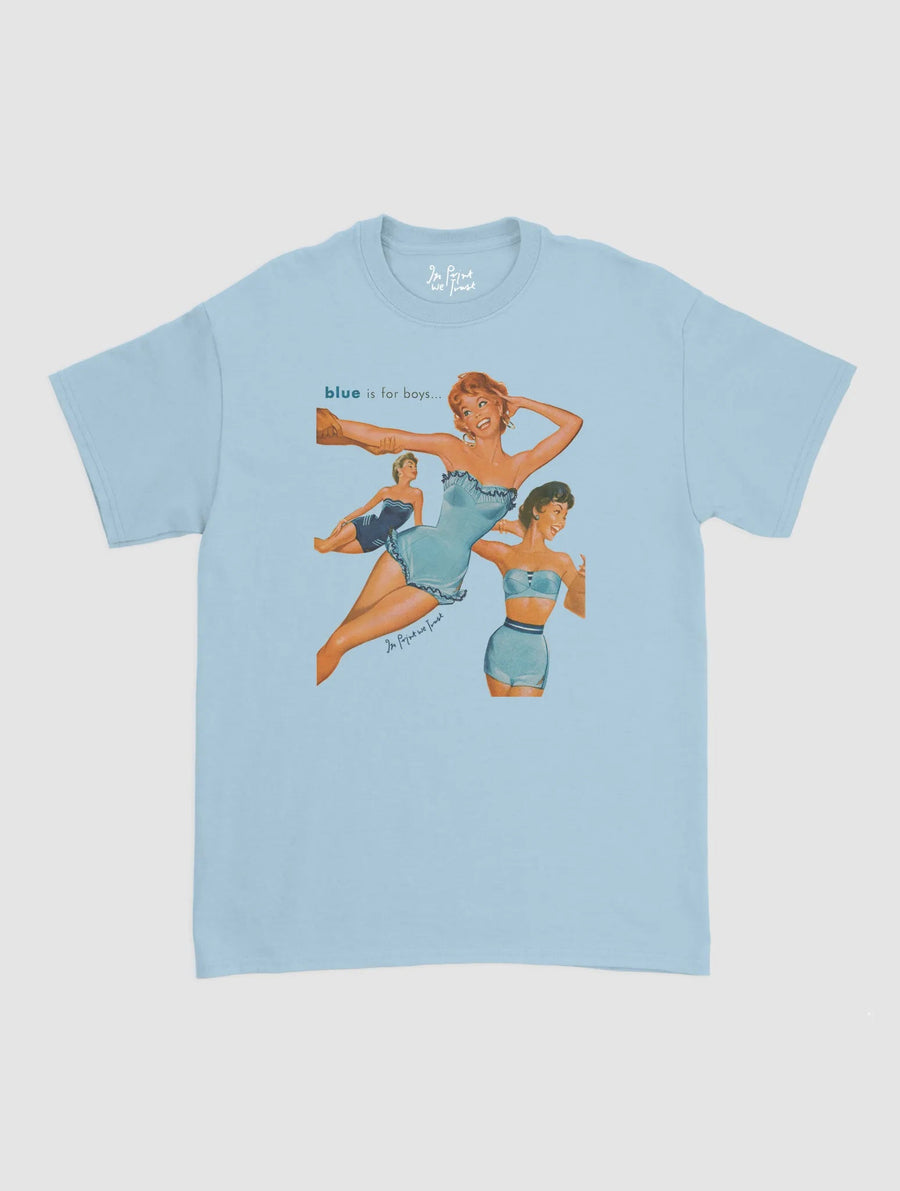 blue is for boys classic tee - In Print We Trust