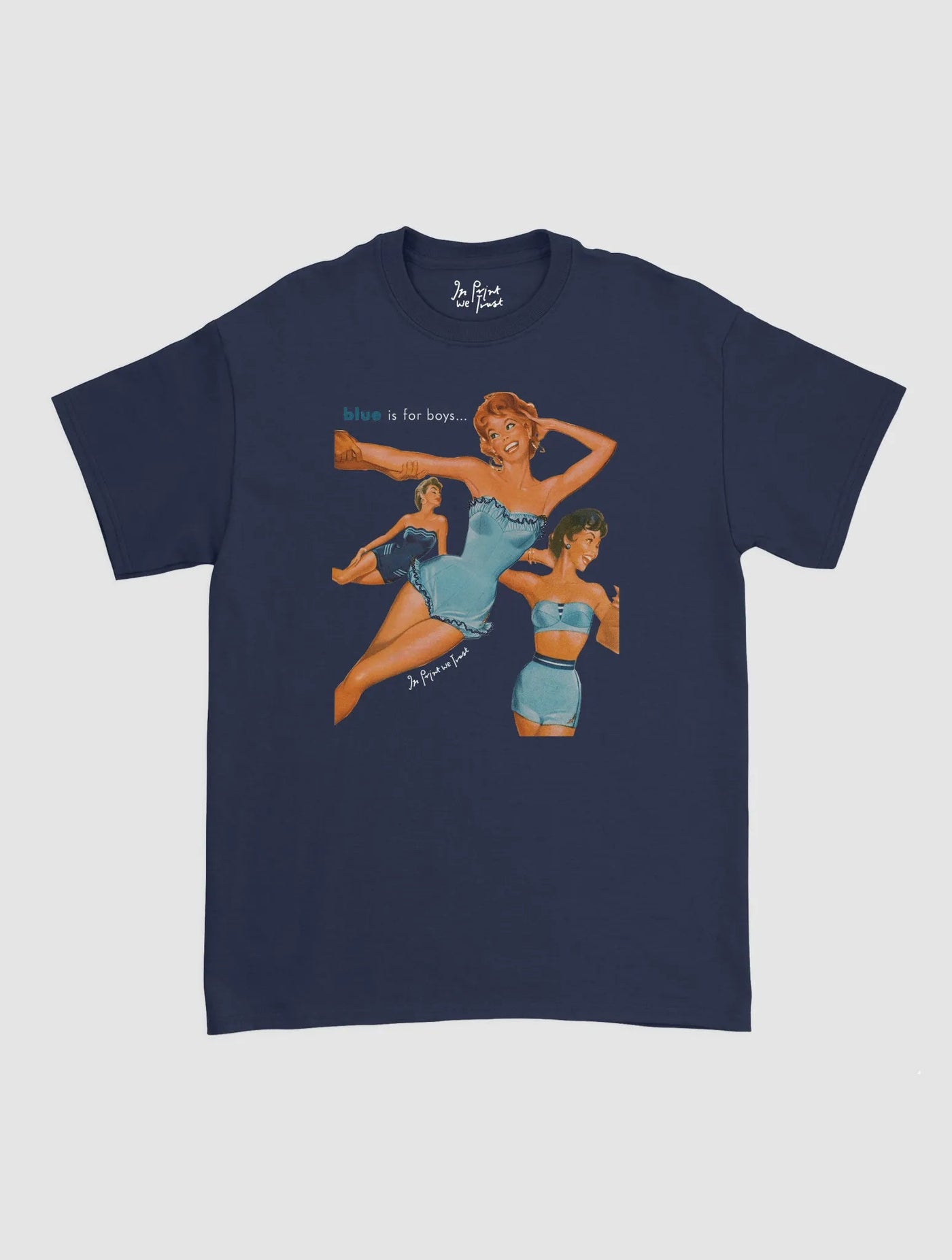blue is for boys classic tee - In Print We Trust