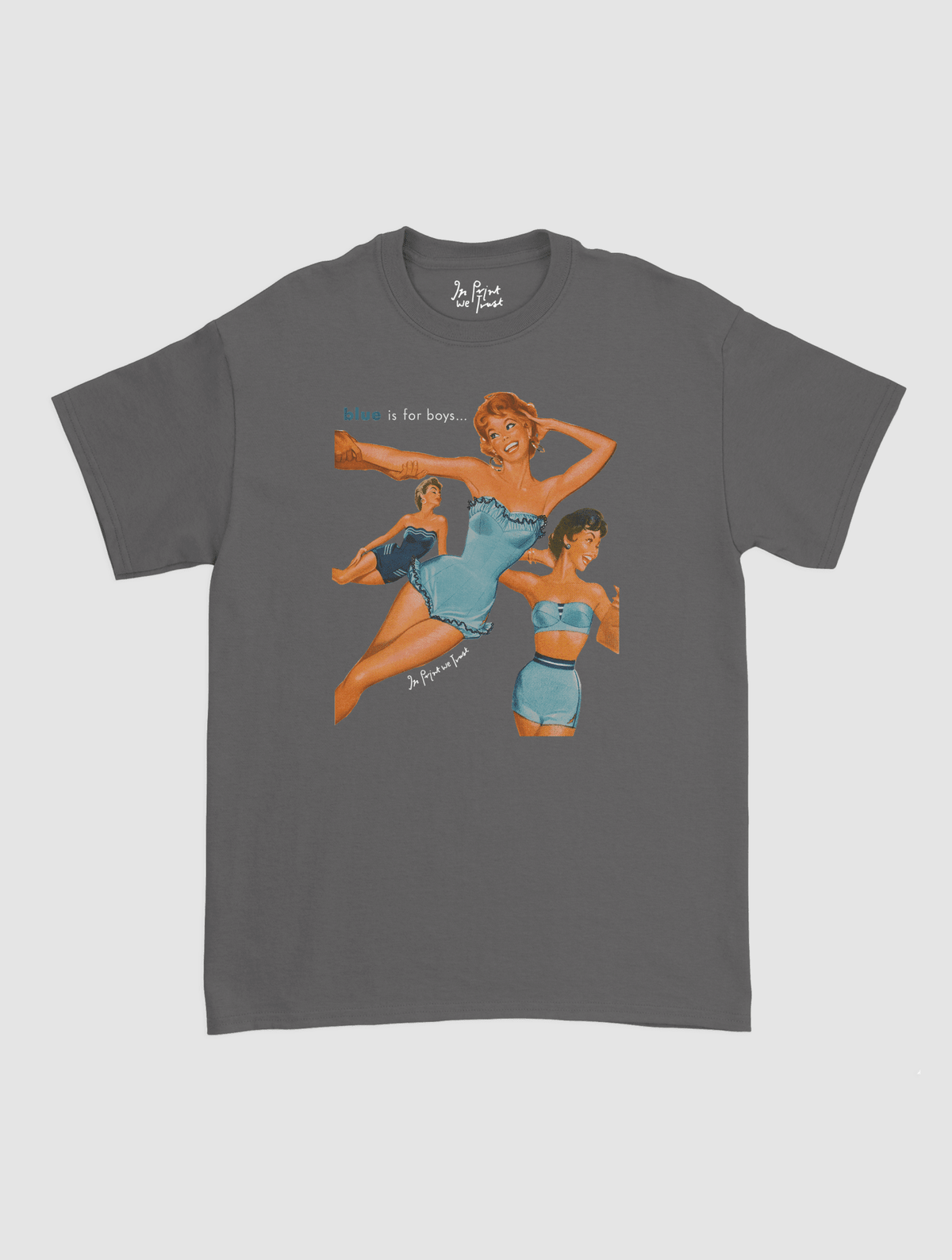 blue is for boys classic tee - In Print We Trust