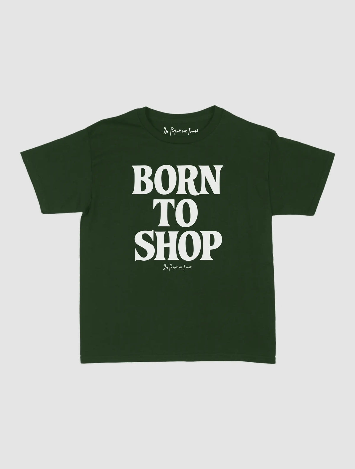 born to shop baby tee
