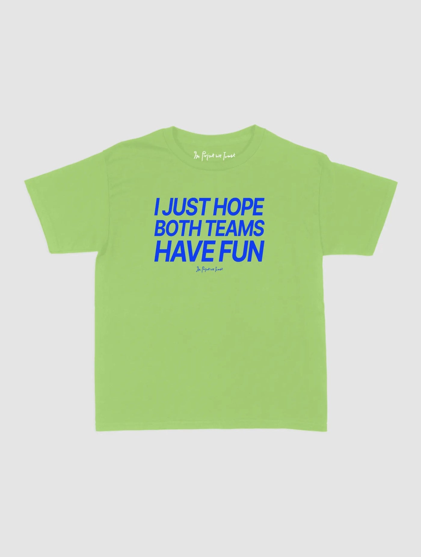 both teams have fun baby tee - In Print We Trust