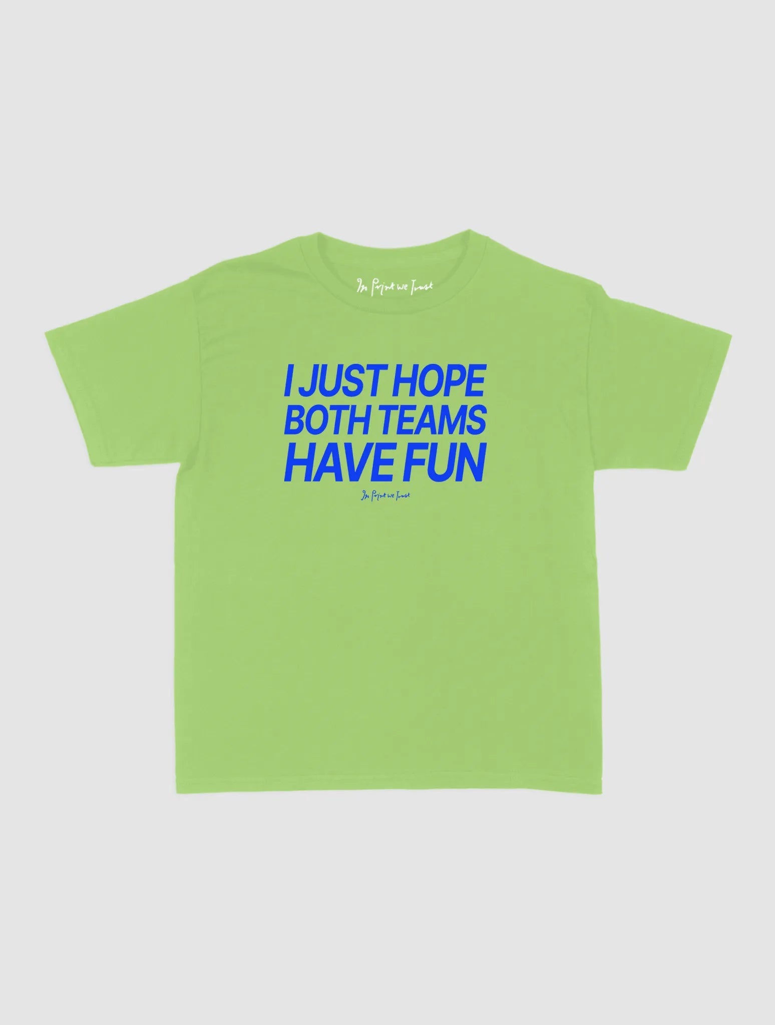 both teams have fun baby tee - In Print We Trust