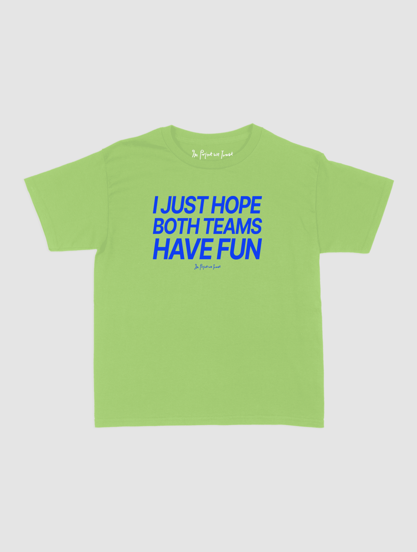 both teams have fun baby tee - In Print We Trust