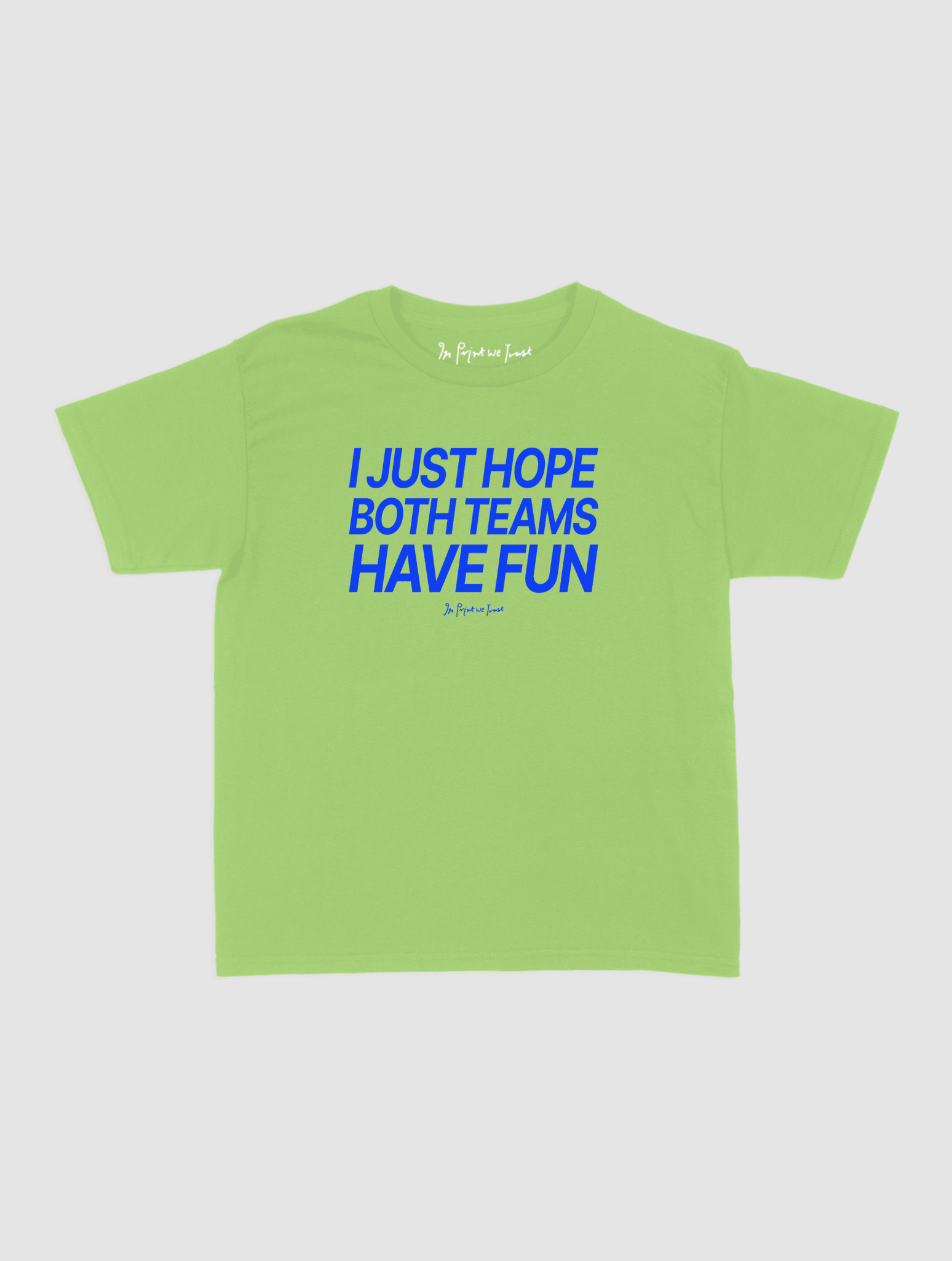 both teams have fun baby tee - In Print We Trust