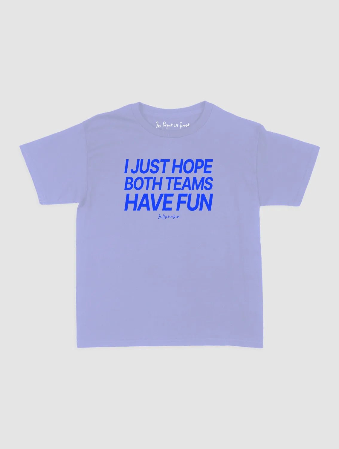 both teams have fun baby tee - In Print We Trust