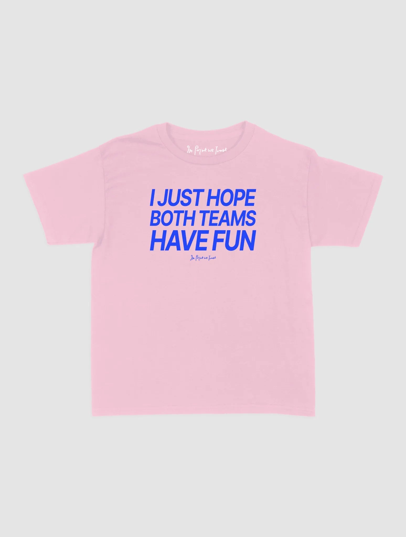 both teams have fun baby tee - In Print We Trust