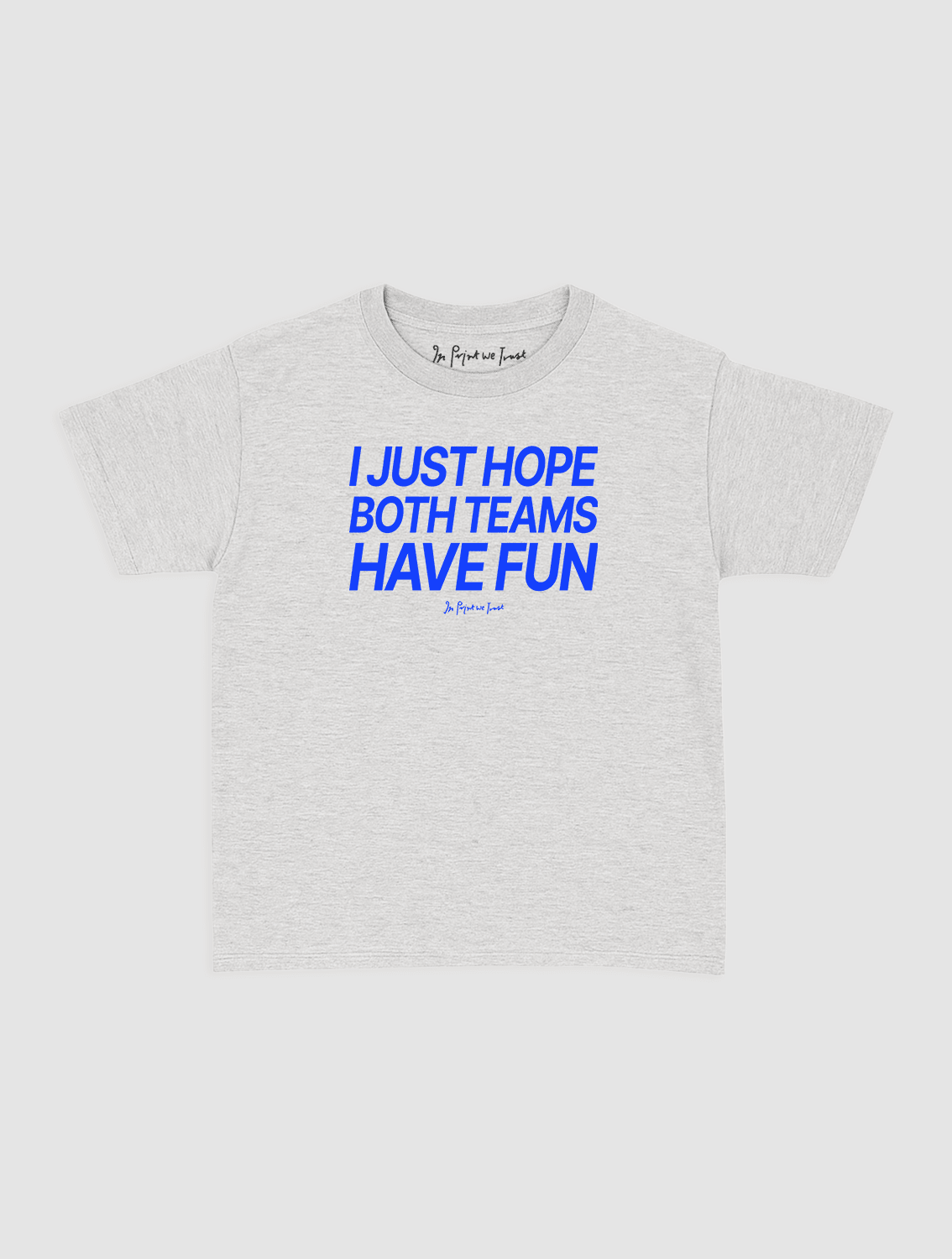 both teams have fun baby tee - In Print We Trust