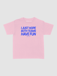 both teams have fun baby tee - In Print We Trust