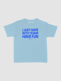 both teams have fun baby tee - In Print We Trust