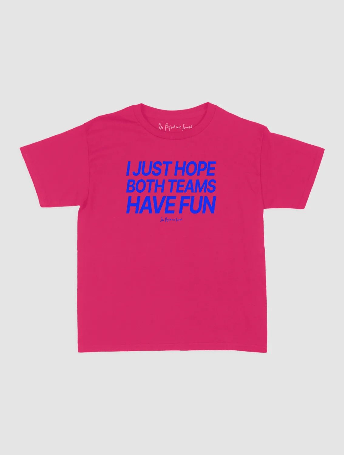 both teams have fun baby tee - In Print We Trust