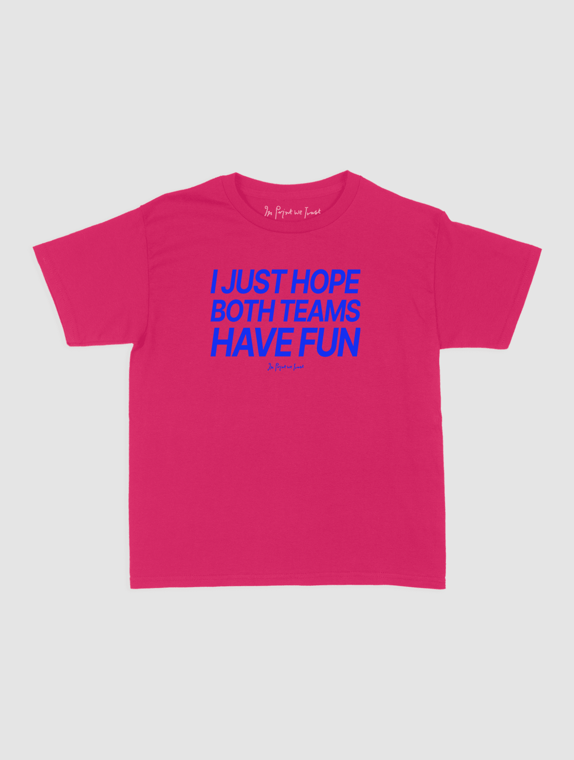 both teams have fun baby tee - In Print We Trust