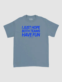 both teams have fun classic tee - In Print We Trust