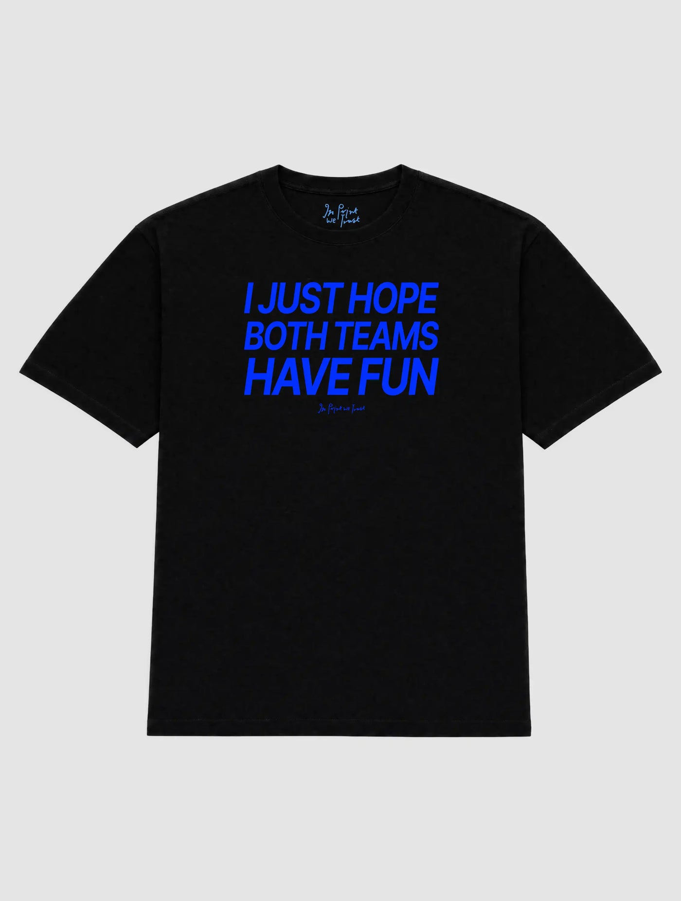 both teams have fun heavyweight tee