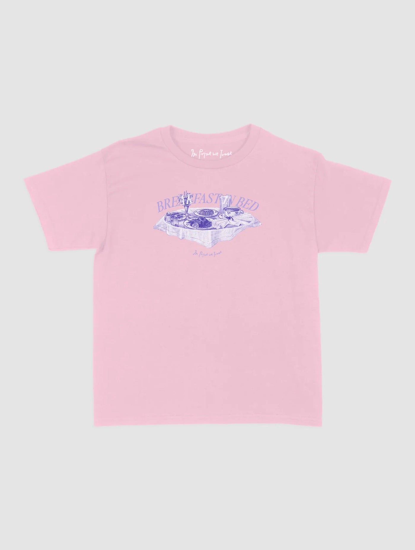 breakfast in bed baby tee - In Print We Trust