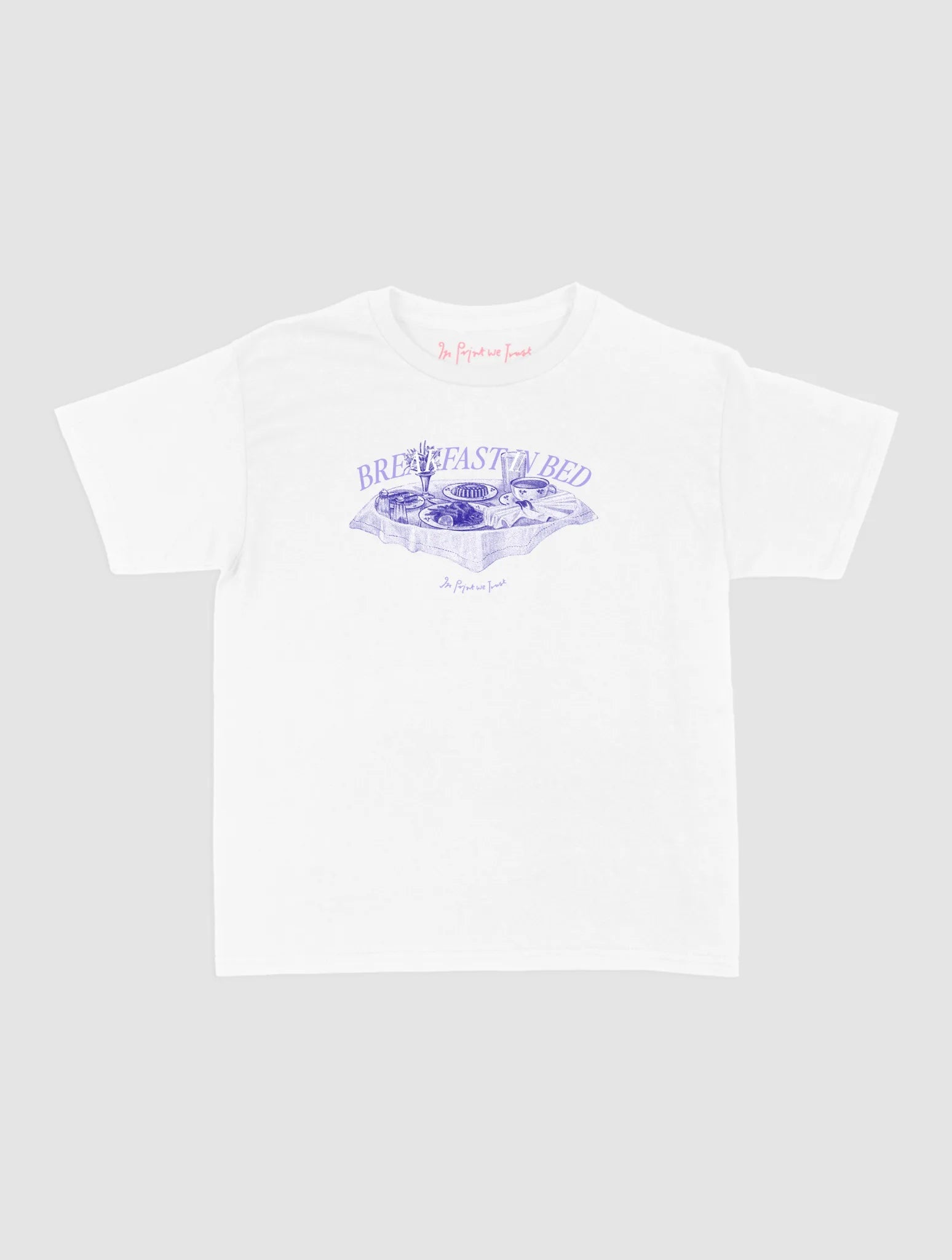 breakfast in bed baby tee - In Print We Trust