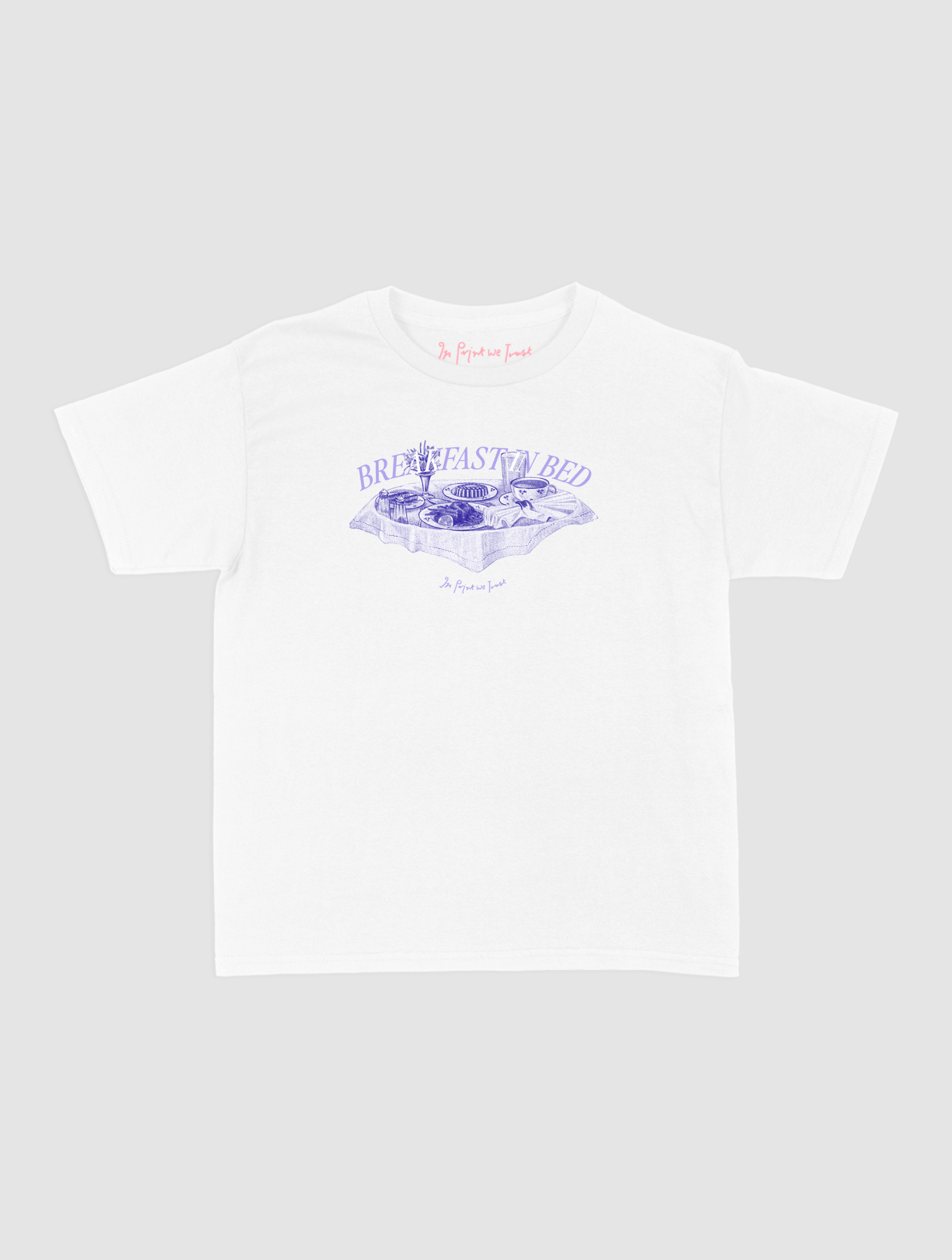 breakfast in bed baby tee - In Print We Trust