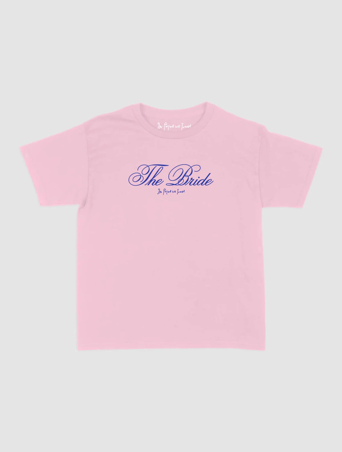 bridal party baby tee - In Print We Trust