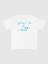 brighter days ahead baby tee - In Print We Trust