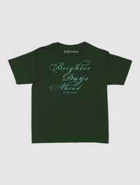 brighter days ahead baby tee - In Print We Trust