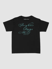 brighter days ahead baby tee - In Print We Trust