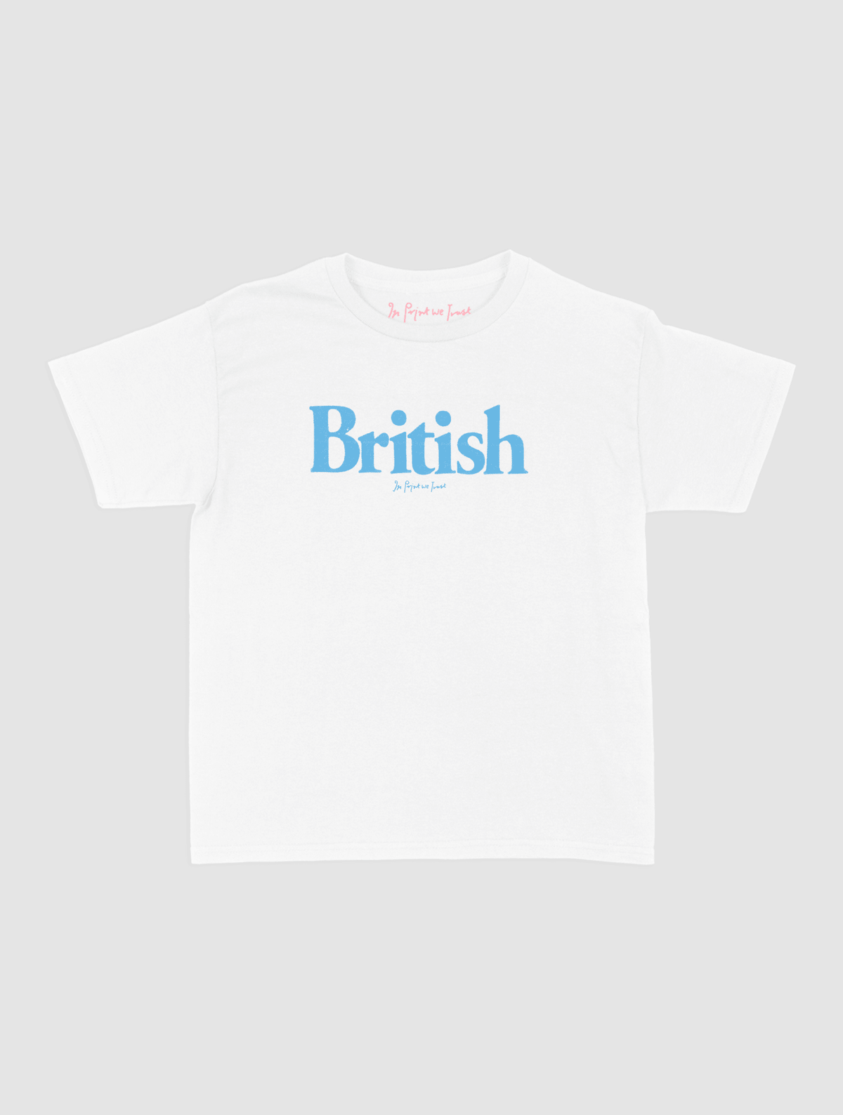 british baby tee - In Print We Trust