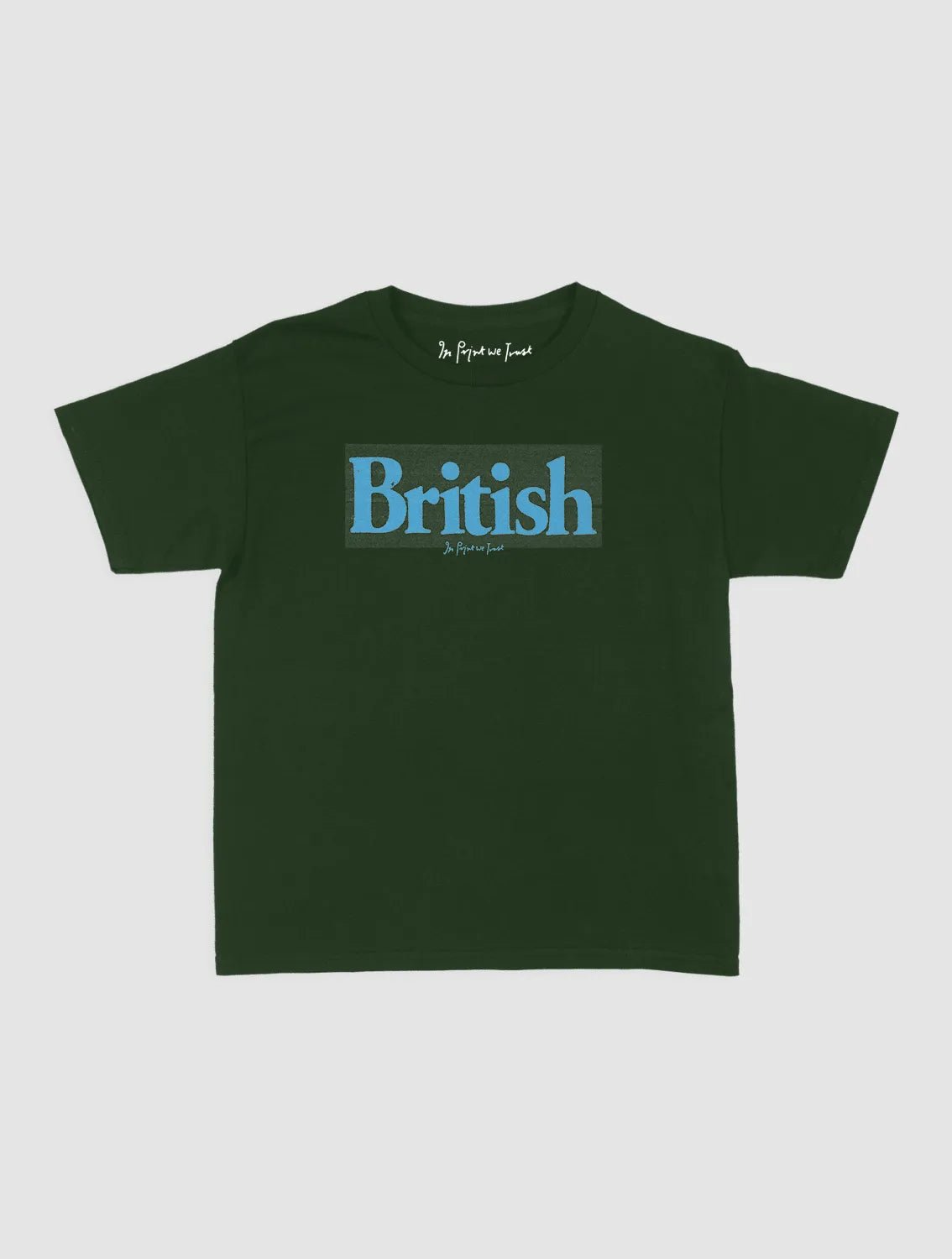 british baby tee - In Print We Trust