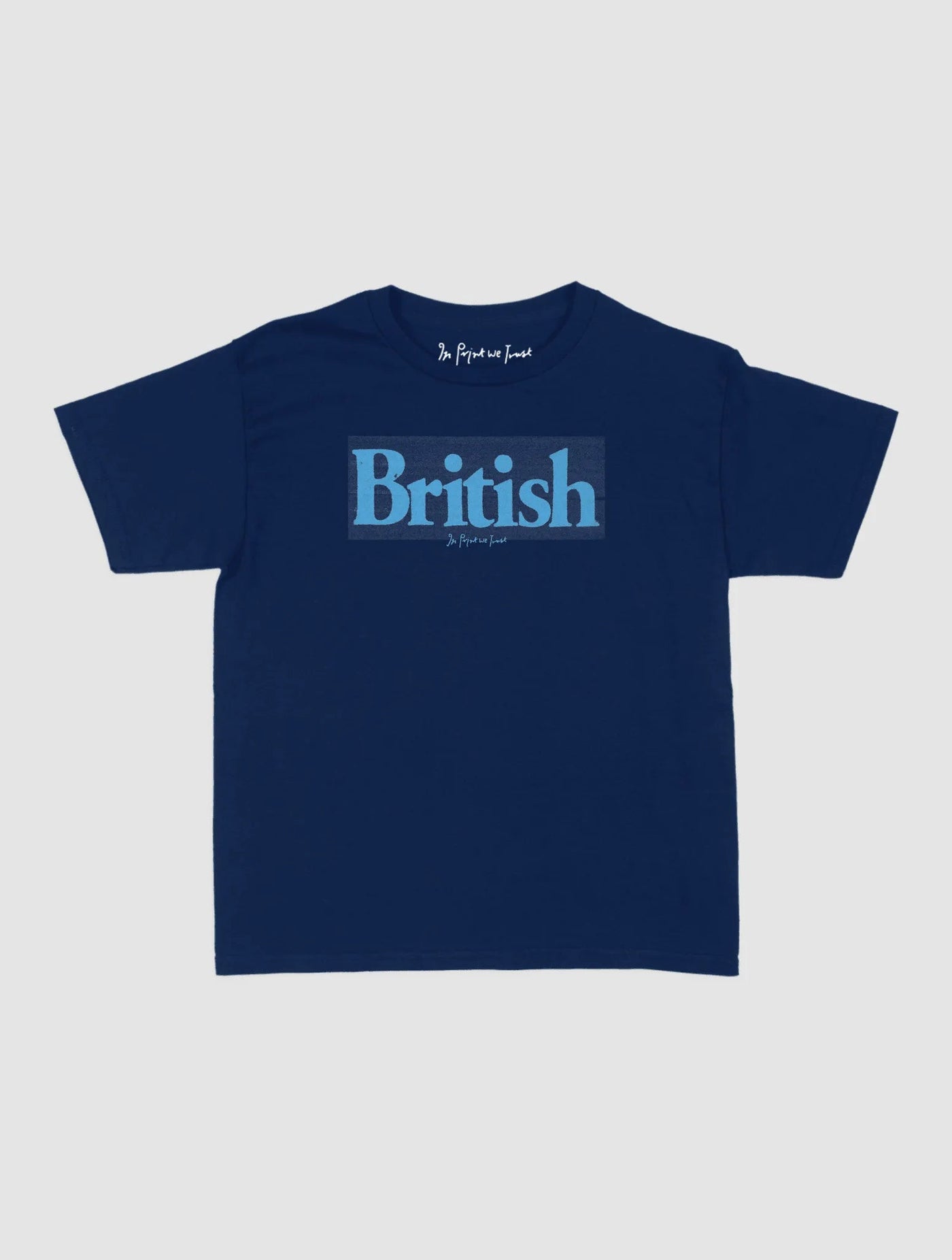 british baby tee - In Print We Trust