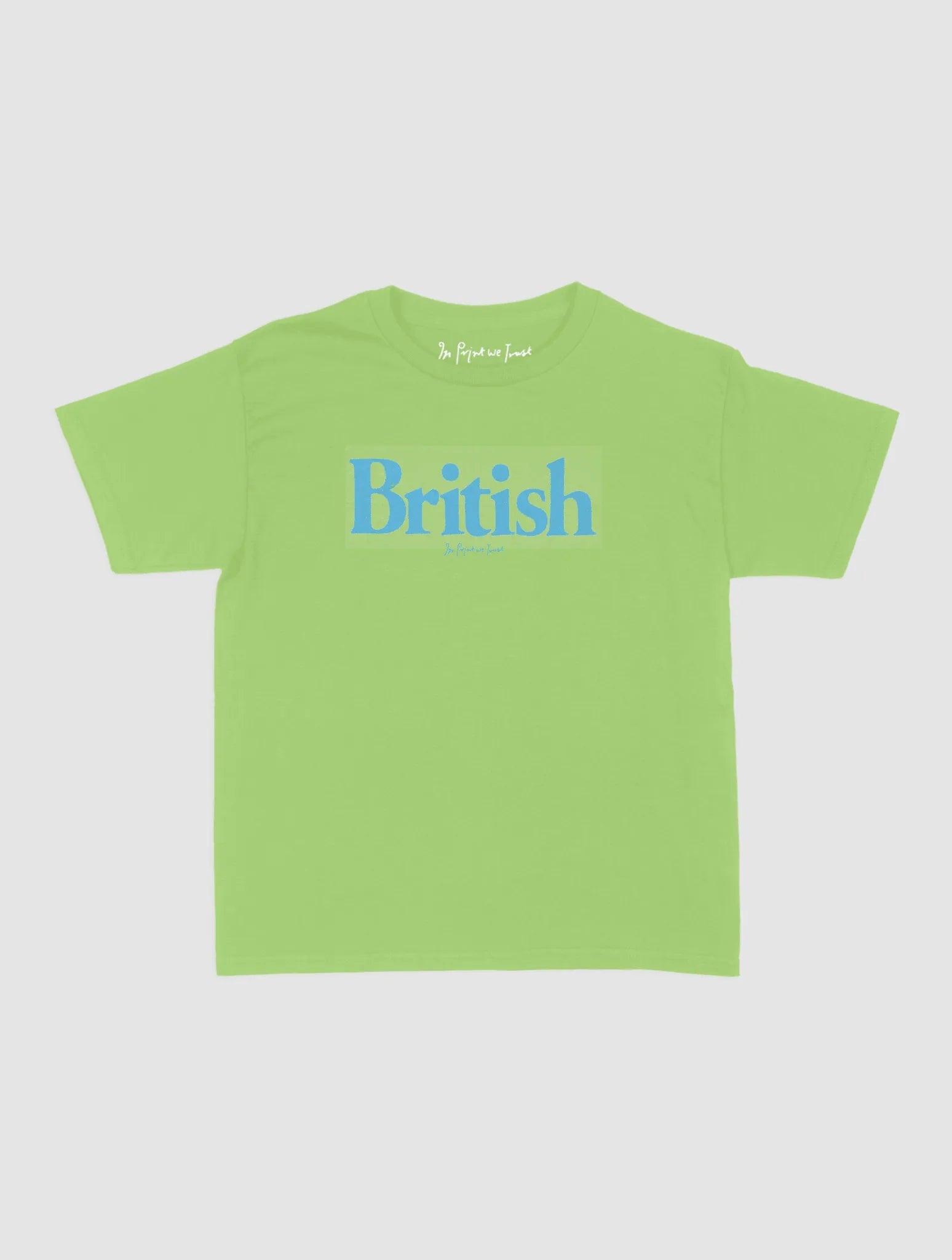 british baby tee - In Print We Trust