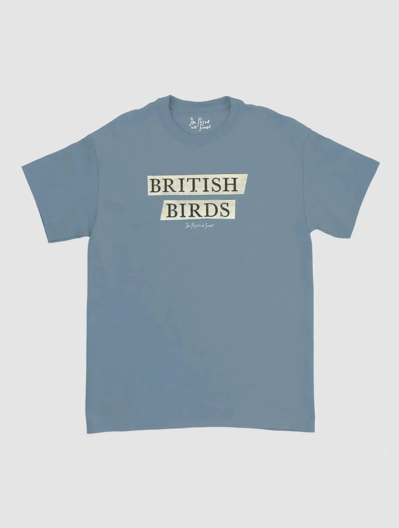 british birds classic tee - In Print We Trust