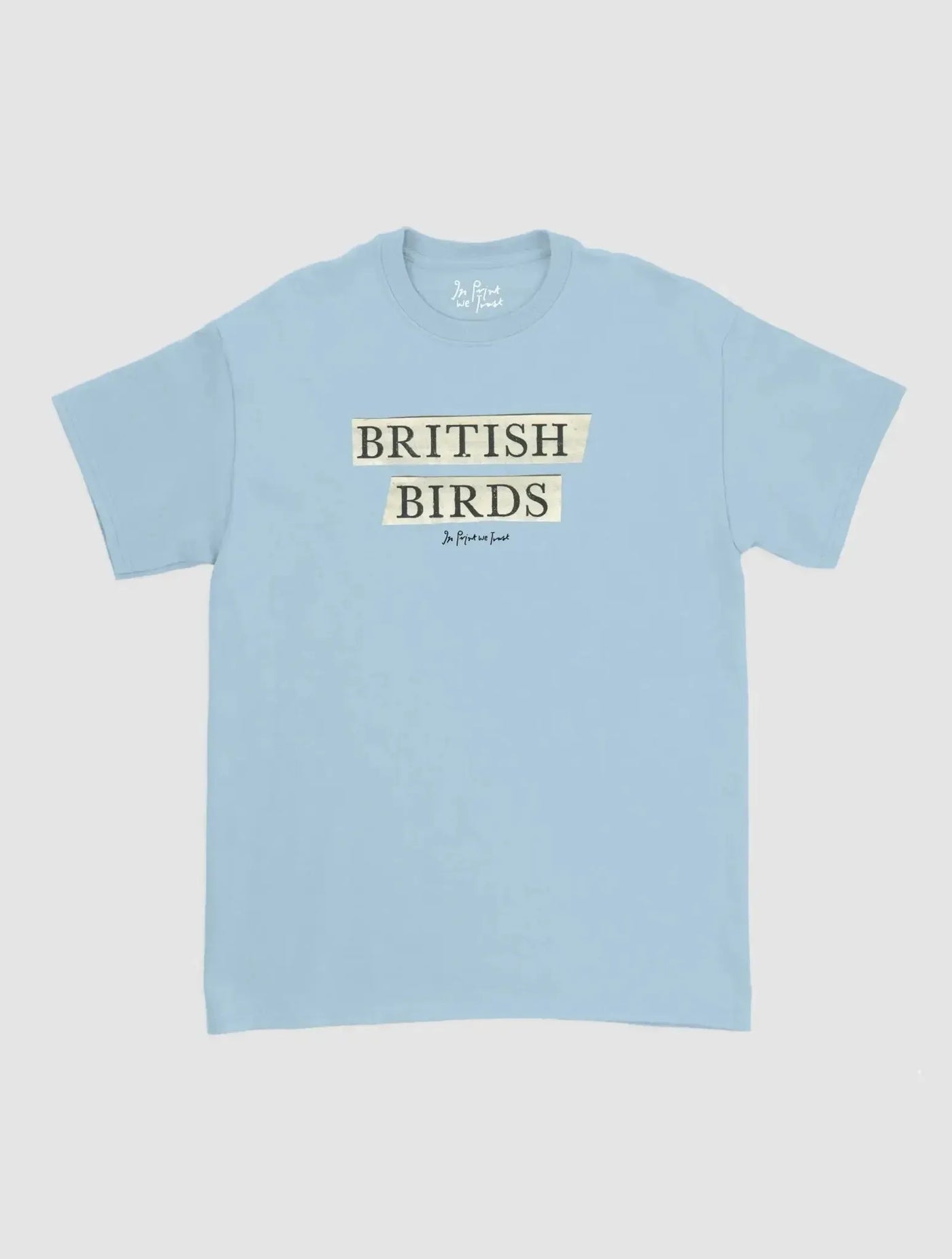 british birds classic tee - In Print We Trust