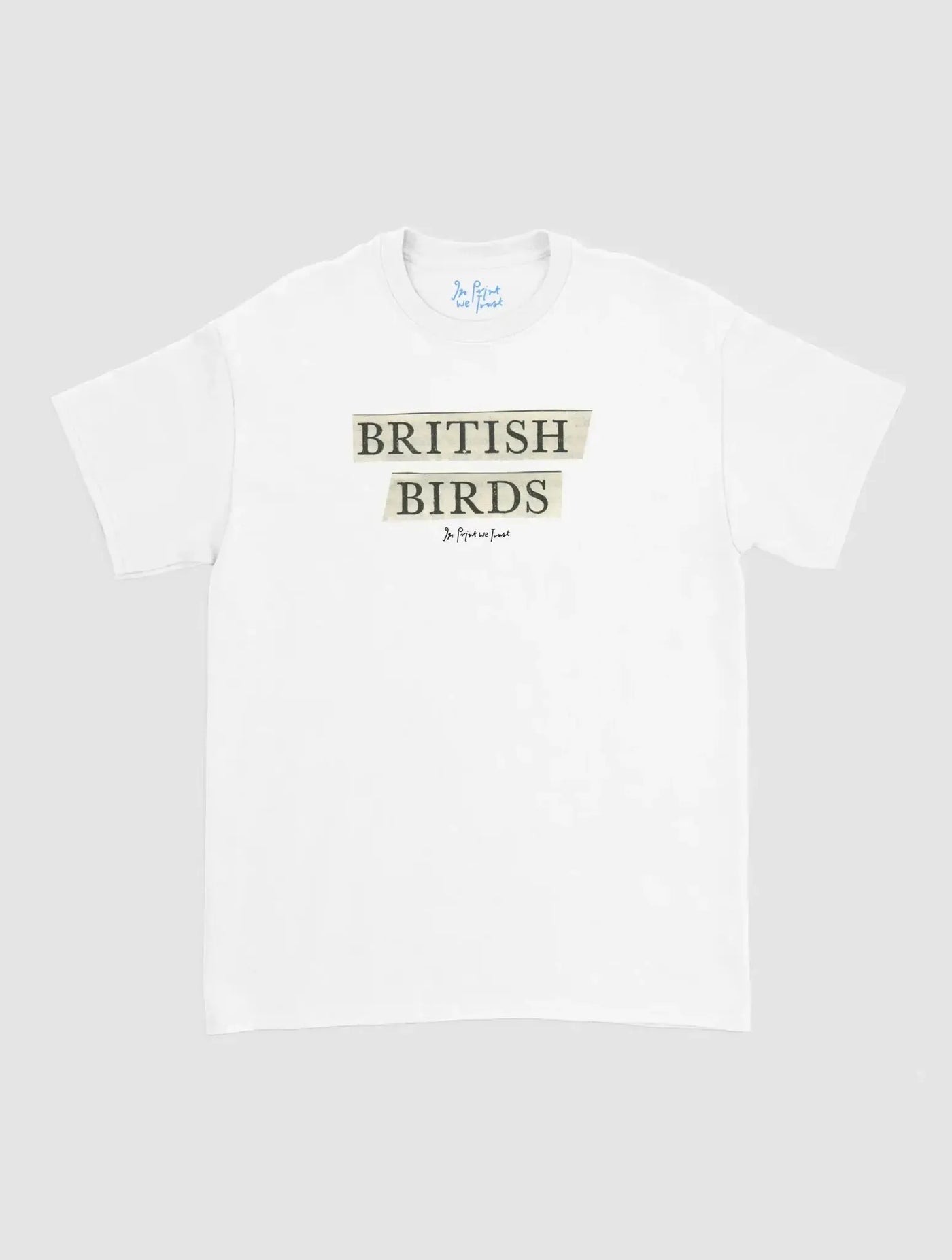 british birds classic tee - In Print We Trust