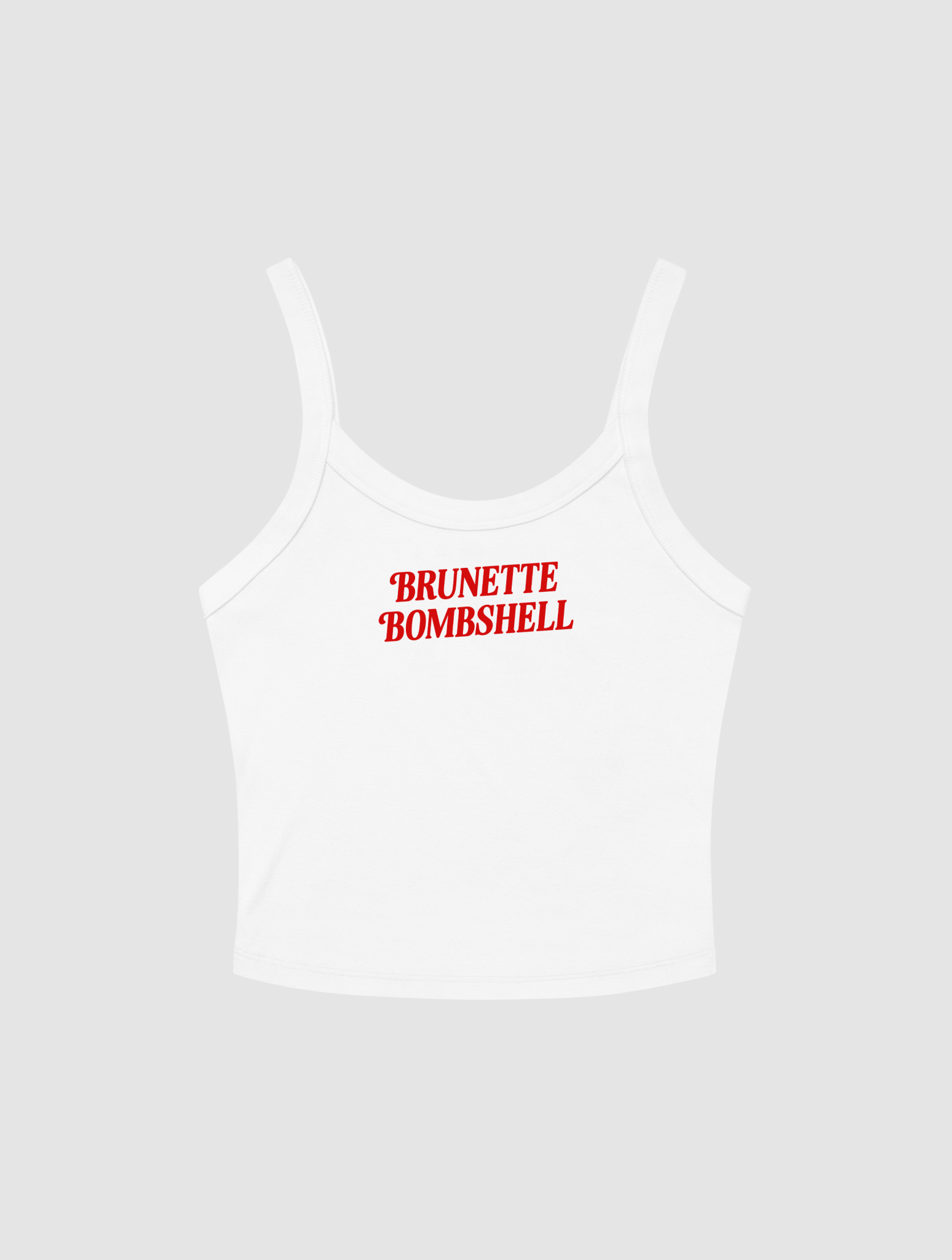 brunette bombshell tank top - In Print We Trust