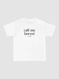 call my lawyer baby tee - In Print We Trust
