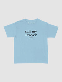 call my lawyer baby tee - In Print We Trust