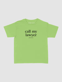 call my lawyer baby tee - In Print We Trust