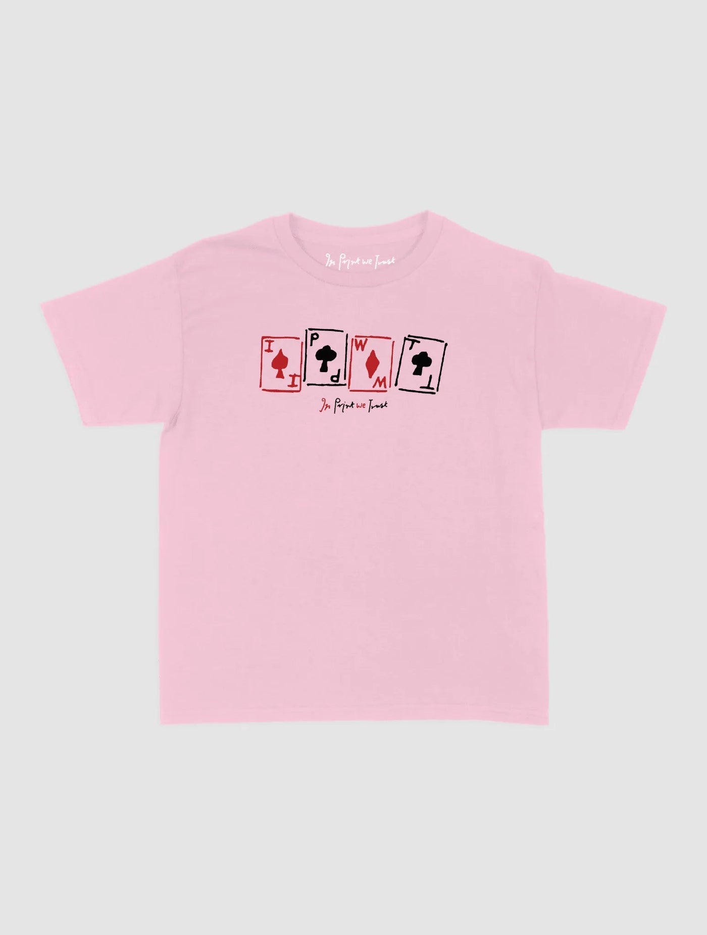 cards baby tee - In Print We Trust