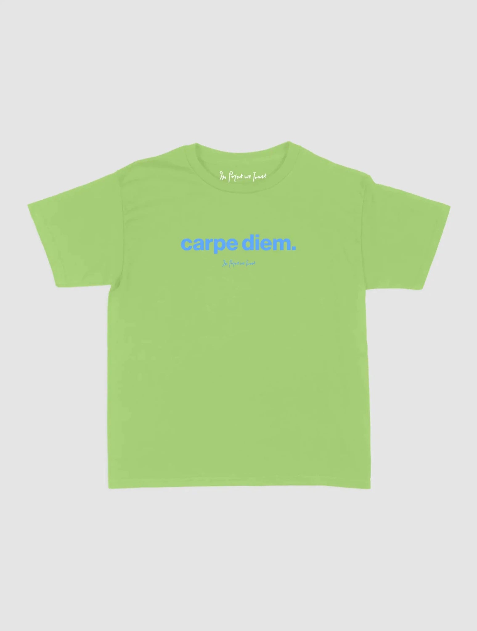 carpe diem baby tee - In Print We Trust