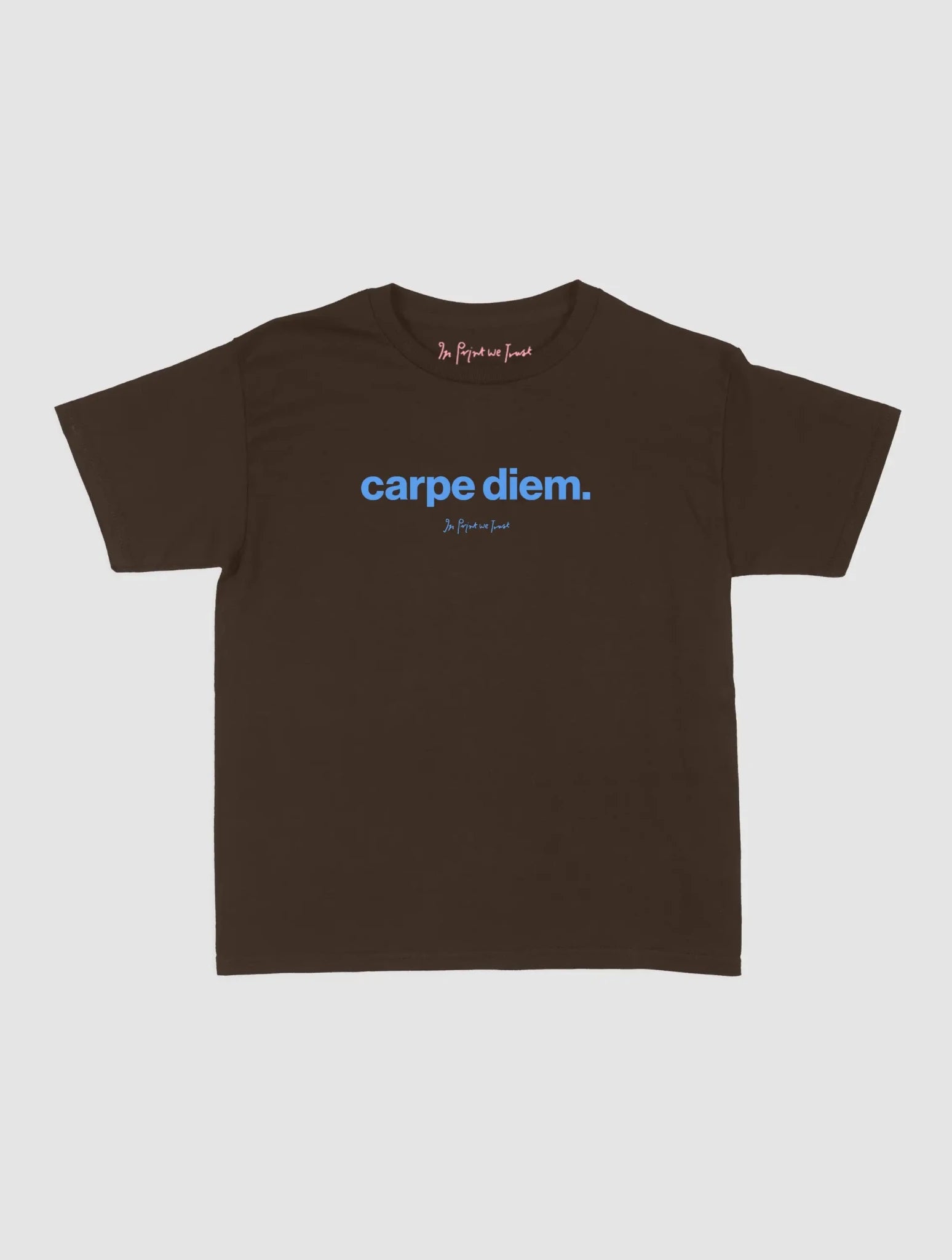 carpe diem baby tee - In Print We Trust