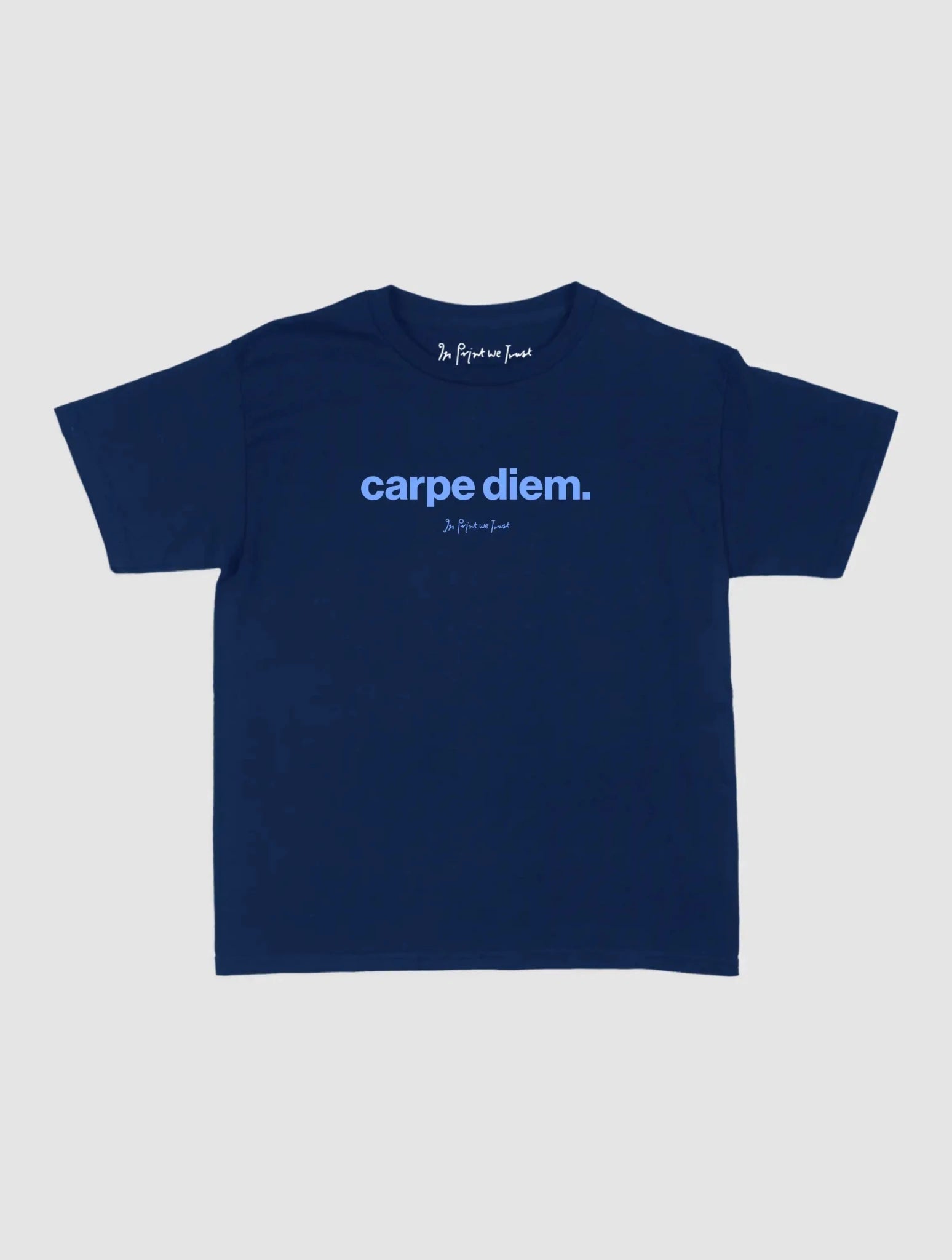 carpe diem baby tee - In Print We Trust