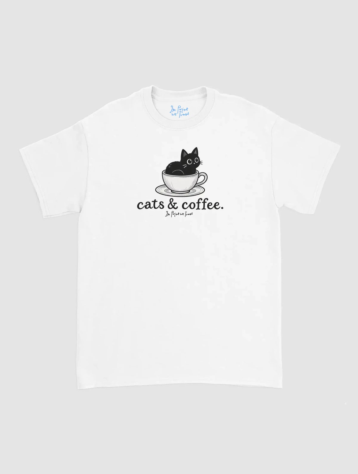cats and coffee - In Print We Trust