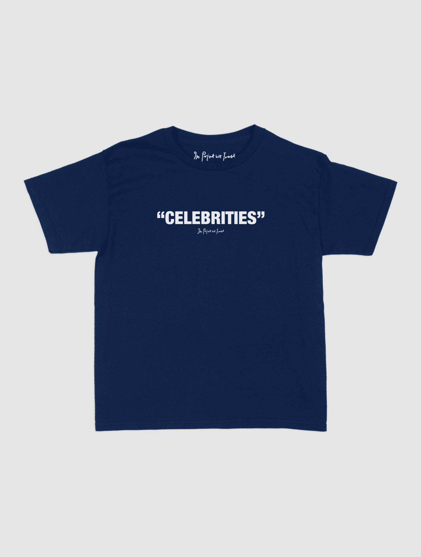 celebrities baby tee - In Print We Trust