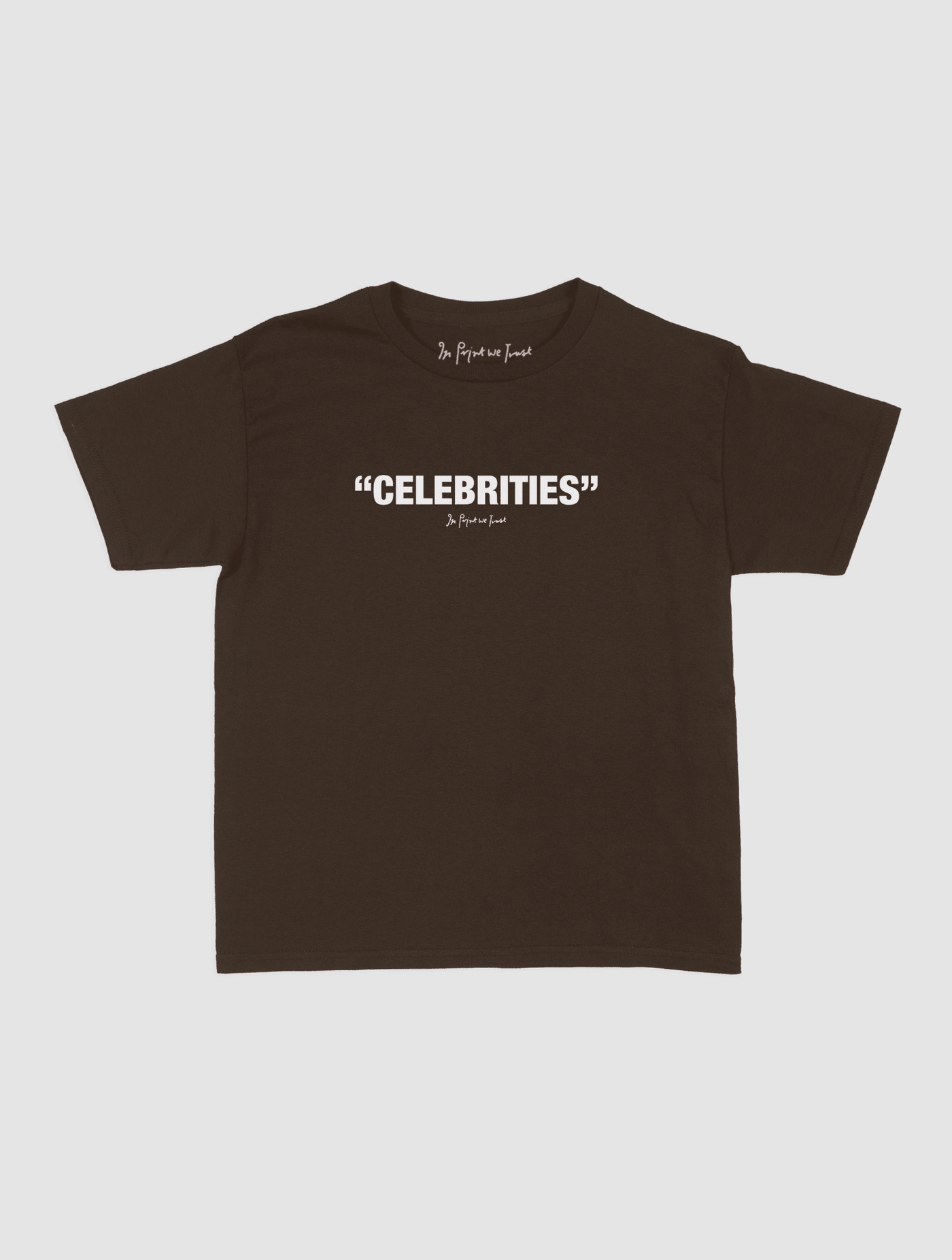 celebrities baby tee - In Print We Trust